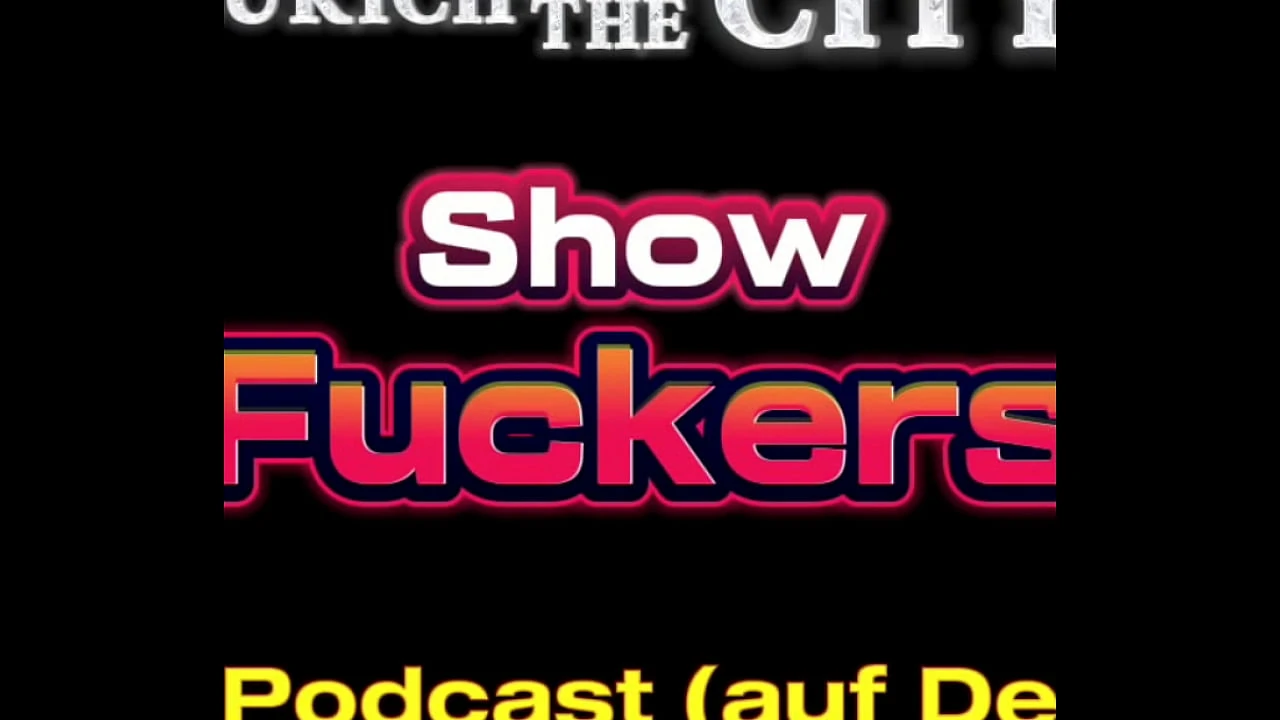 Swiss Show Fuckers XXX Podcast in German